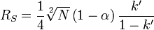 R_S=\frac{1}{4}\sqrt[2]{N}\left(1-\alpha\right)\frac{k'}{1-k'}