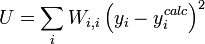 U=\sum_i W_{i,i}\left(y_i-y_iˆ{calc}\right)ˆ2