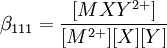 \beta_{111} = \frac{[MXYˆ{2+}]}{[Mˆ{2+}][X][Y]}